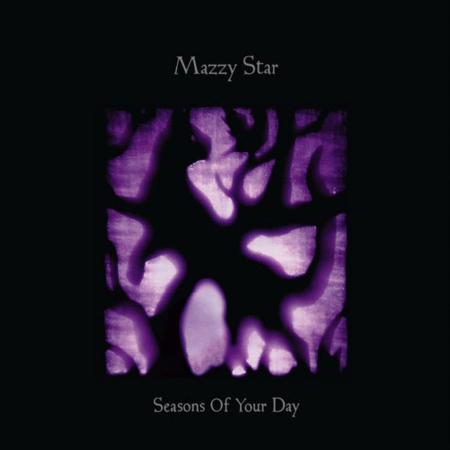 Seasons of Your Day - Album · Mazzy Star