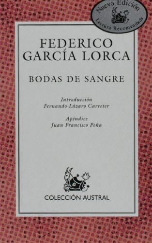 Bodas De Sangre - Federico Garcia Lorca · 2001