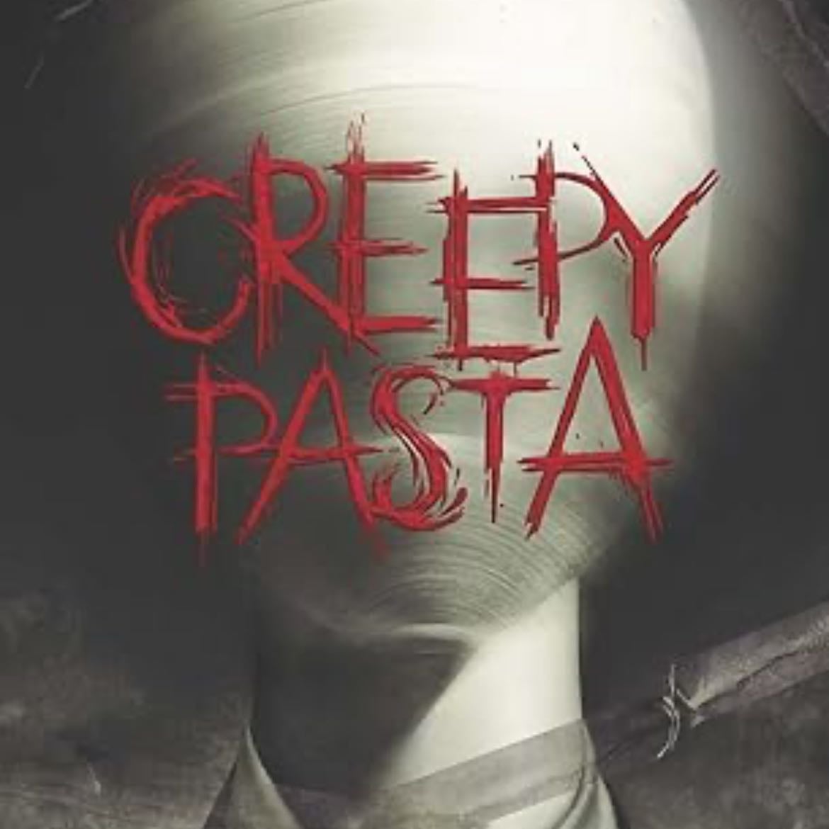 Creepy pasta - Tomás Hijo