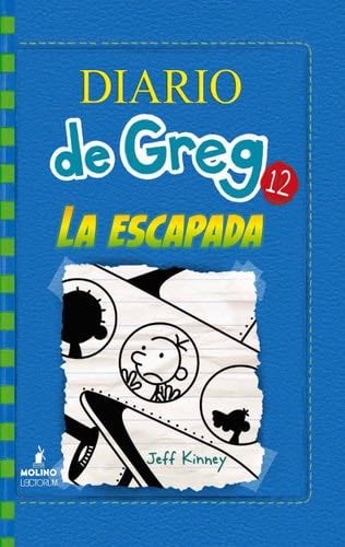 Diario de Greg 12 - Volando voy (Diario de Greg / Diary of a Wimpy Kid, 12) (Spanish Edition) - Jeff Kinney · 2017