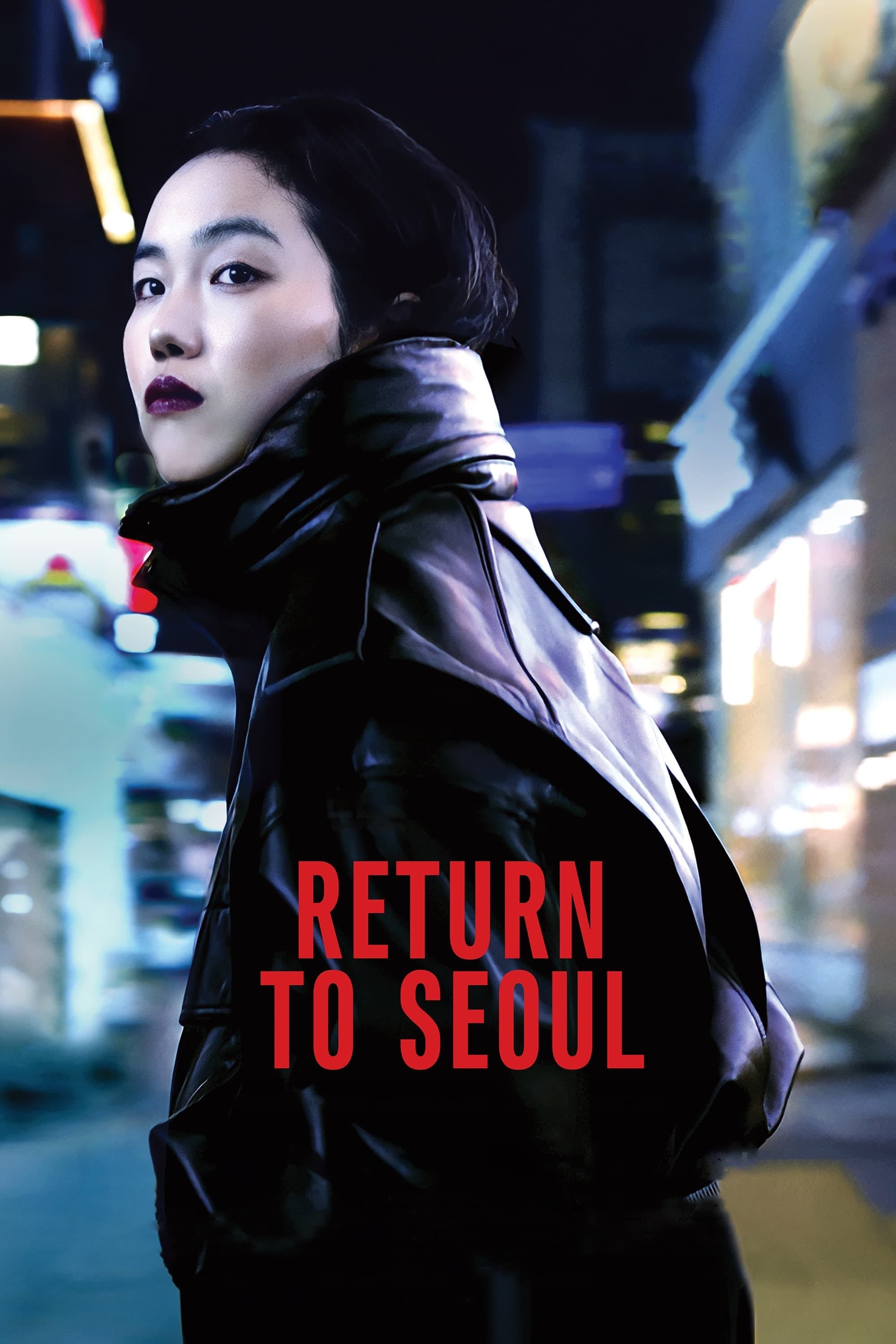 Return to Seoul - Davy Chou · 2022