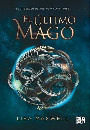 El Ultimo Mago - Lisa Maxwell · 2018