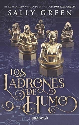 Los ladrones de humo - Sally Green · 2018