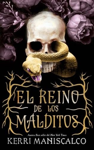 El reino de los malditos (1) - KERRI MANISCALCO · 2022