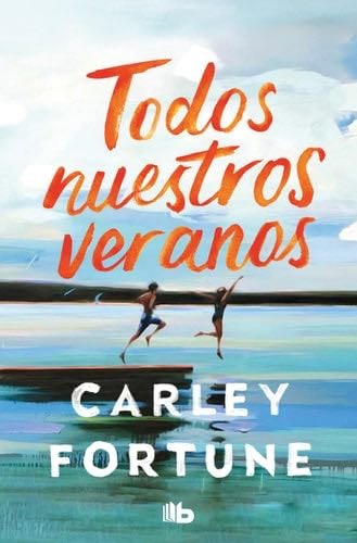 Todos nuestros veranos - Carley Fortune · 2024