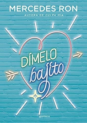 Dímelo bajito (Dímelo 1) - Mercedes Ron · 2020