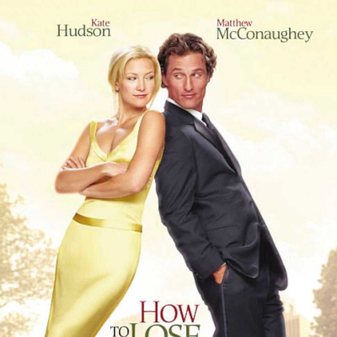 How to Lose a Guy in 10 Days - Donald Petrie · 2003