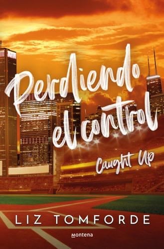 Perdiendo el control - Liz Tomforde · 2025