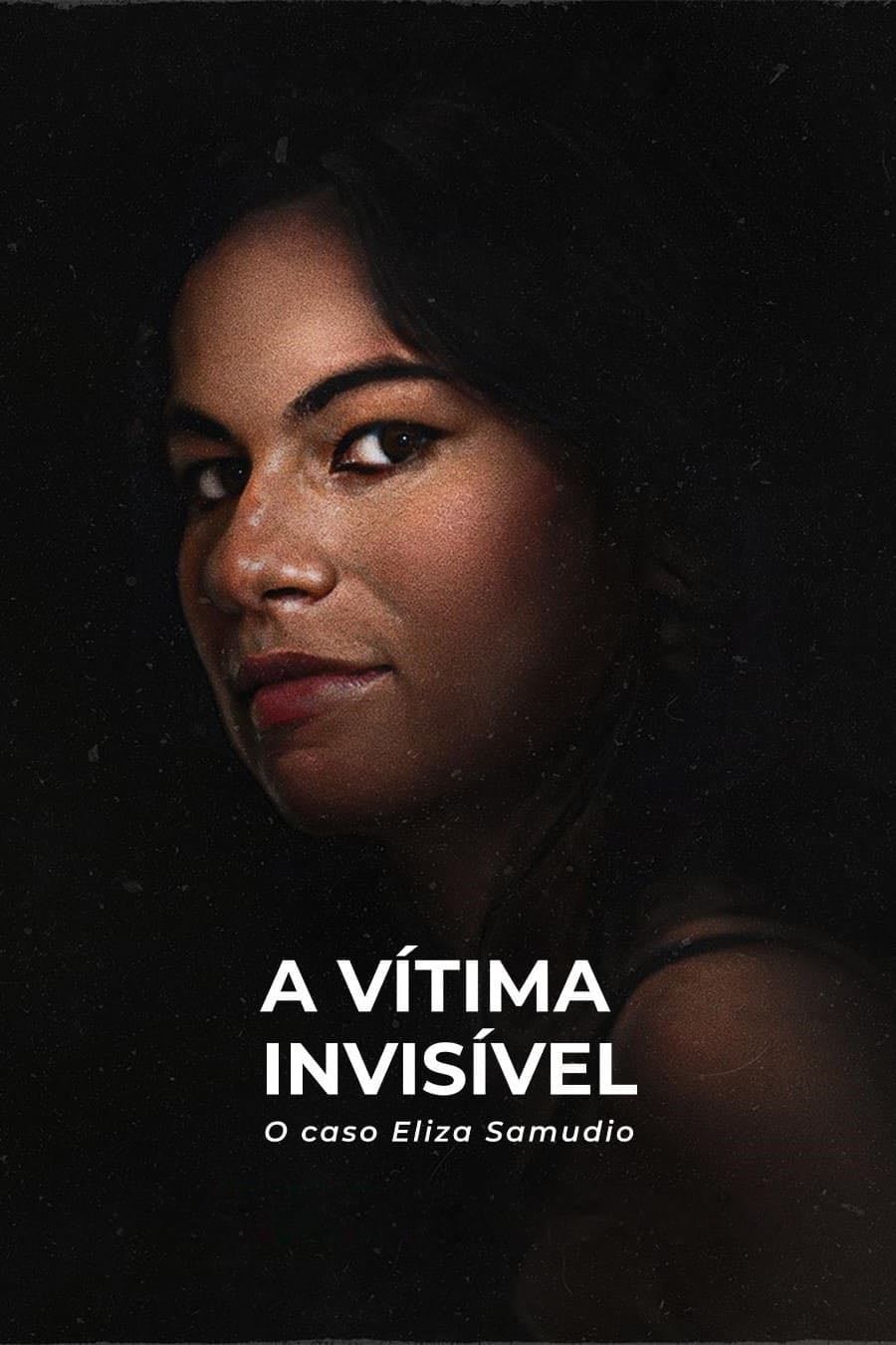 Ein unsichtbares Opfer: Der Fall Eliza Samudio - Juliana Antunes · 2024