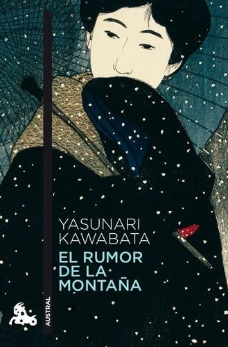 El rumor de la montaña - Yasunari Kawabata · 2010