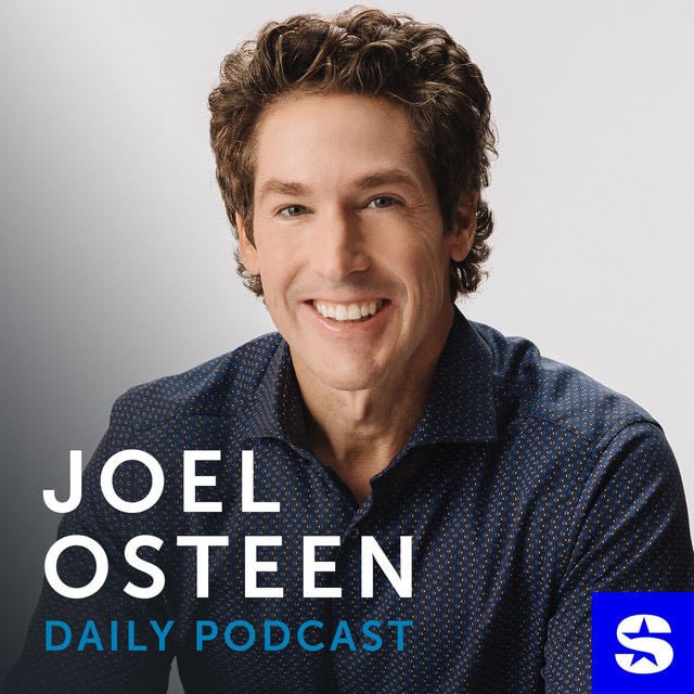 Joel Osteen Podcast - Show