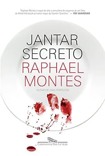 Jantar Secreto (Em Portuguese do Brasil) - Raphael Montes · 2016