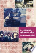 Os meninos adormecidos - Anthony Passeron · 2024