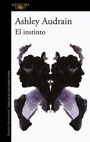 El instinto (Spanish Edition) - Ashley Audrain · 2021