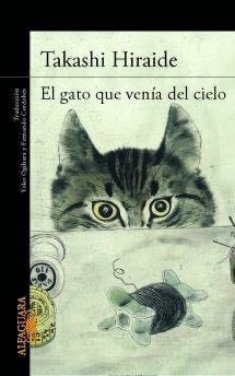 El gato que venia del cielo - Takashi Iraide · 2015