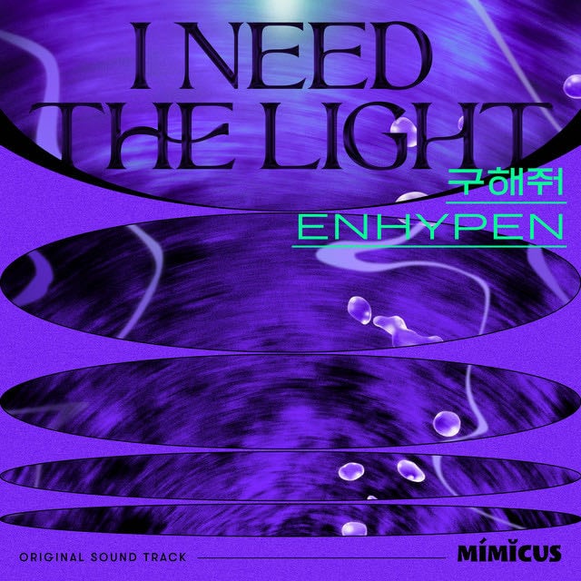 I Need The Light - Song · ENHYPEN