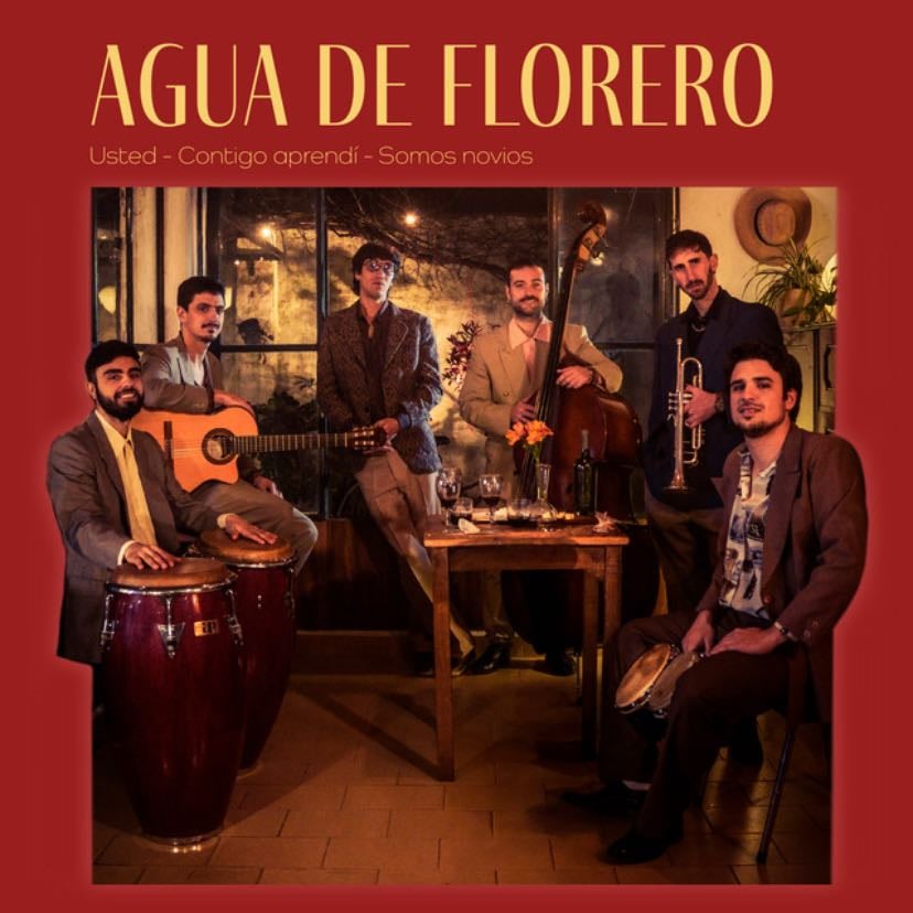 Agua de Florero - Usted/Contigo Aprendi/Somos novios