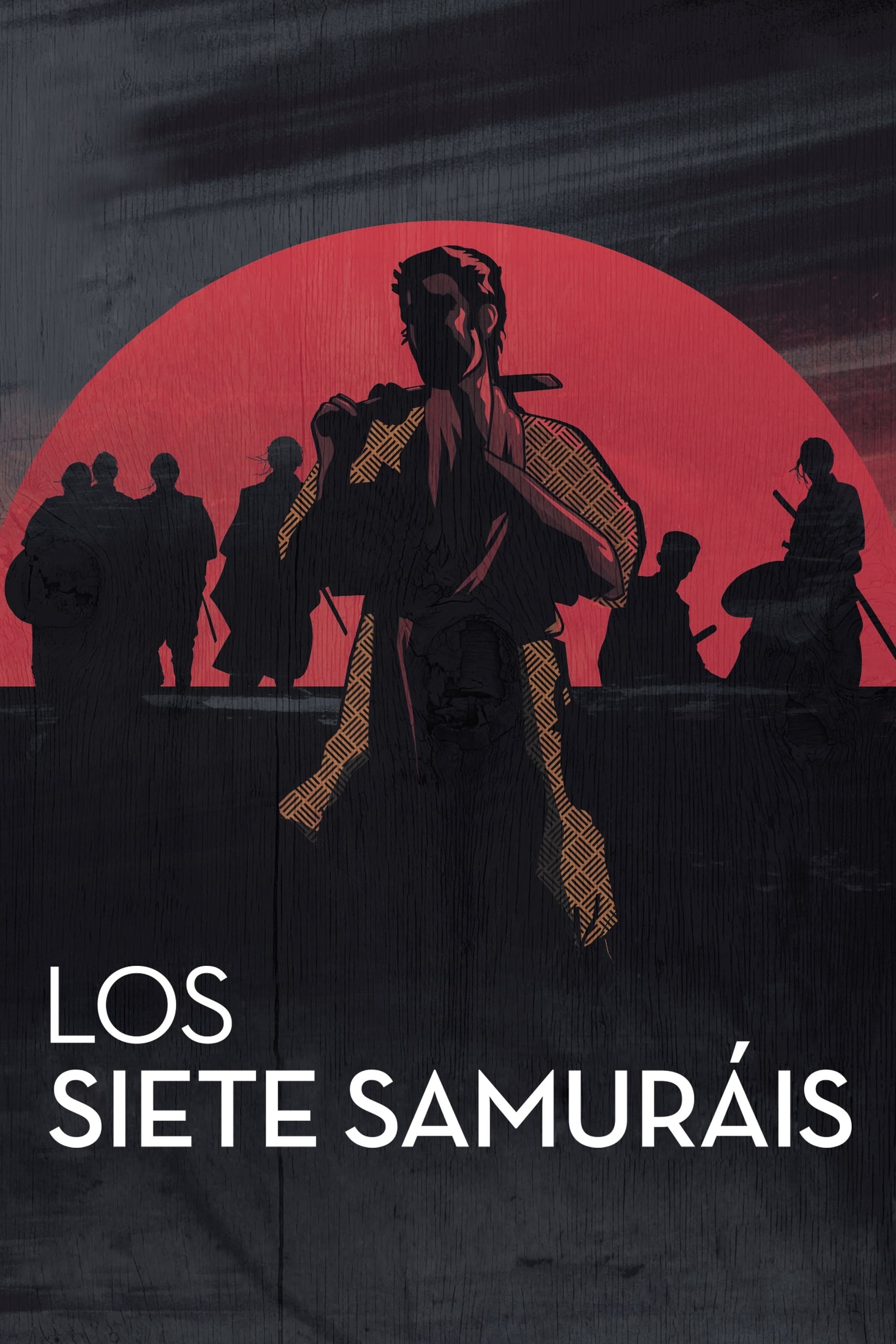 Los siete samuráis - Akira Kurosawa · 1954