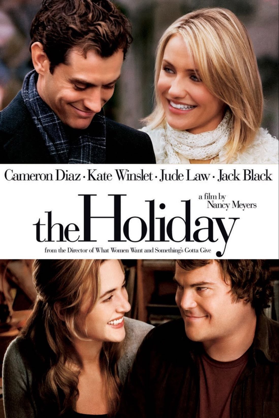 The Holiday - Nancy Meyers · 2006