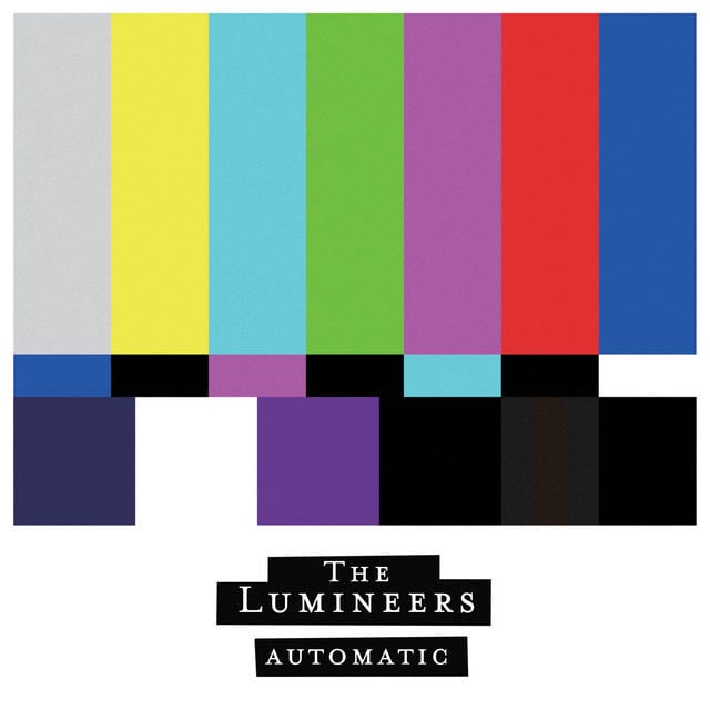 Automatic - Album 路 The Lumineers