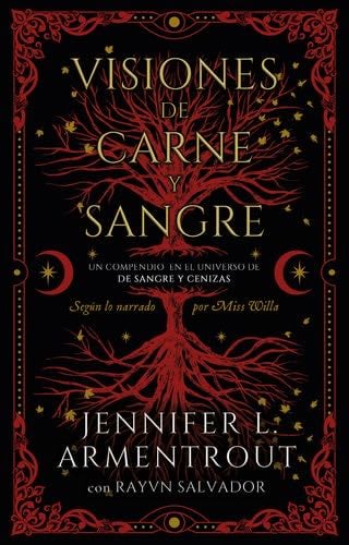 Visiones de carne y sangre - JENNIFER ARMENTROUT, Rayvn Salvador ยท 2024