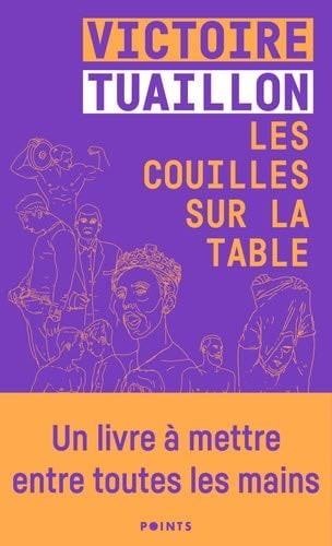 Les Couilles sur la table - Victoire Tuaillon · 2021