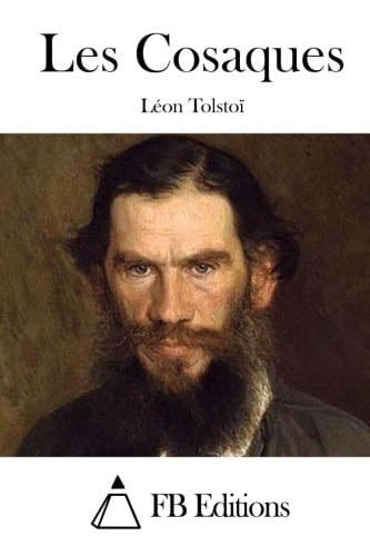 Les Cosaques (French Edition) - Léon Tolstoï · 2015