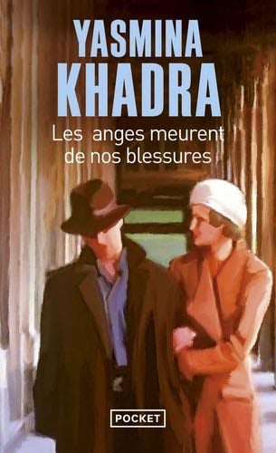 Les anges meurent de nos blessures (French Edition) - Yasmina Khadra · 2014