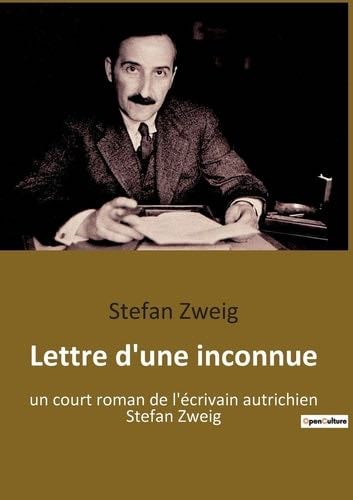 Lettre d'une inconnue - Stefan Zweig · 2022