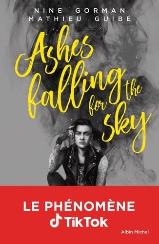 Ashes falling for the sky - Nine Gorman, Mathieu Guibé · 2018