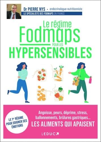 Le régime fodmaps pour les hypersensibles - Dr Pierre Nys · 2021