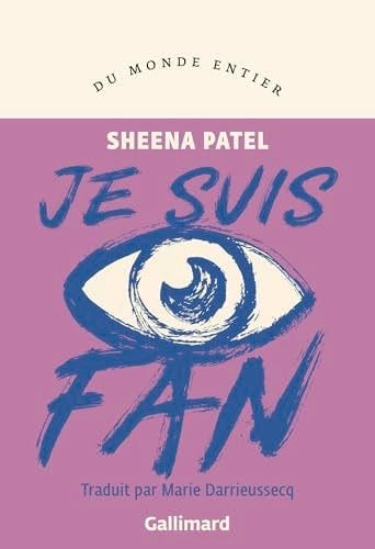 Je suis fan - Sheena Patel · 2025