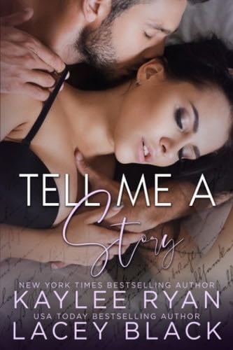 Tell Me A Story - Kaylee Ryan, Lacey Black · 2022