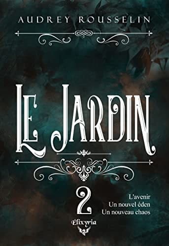 Le jardin - 2 - Audrey Rousselin · 2021