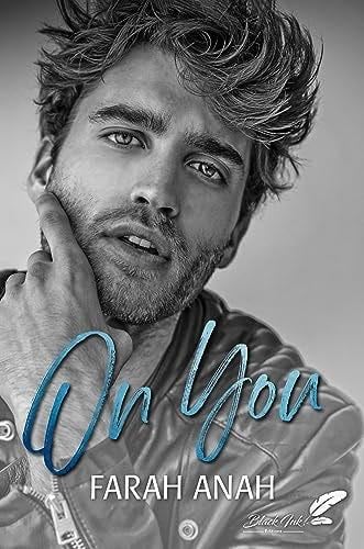On you (French Edition) - Farah Anah · 2021