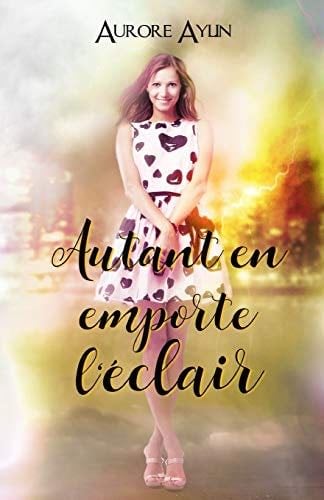 Autant en emporte l'éclair - Aurore Aylin · 2022