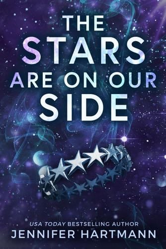 The Stars Are on Our Side - Jennifer Hartmann · 2023