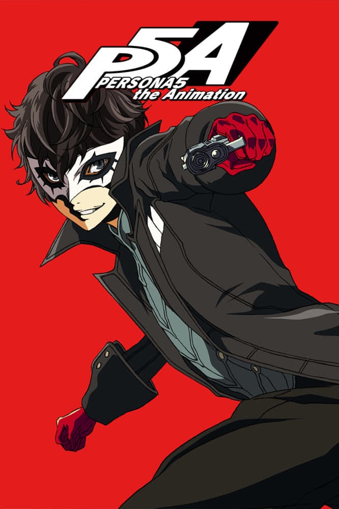 PERSONA5 the Animation - 2018