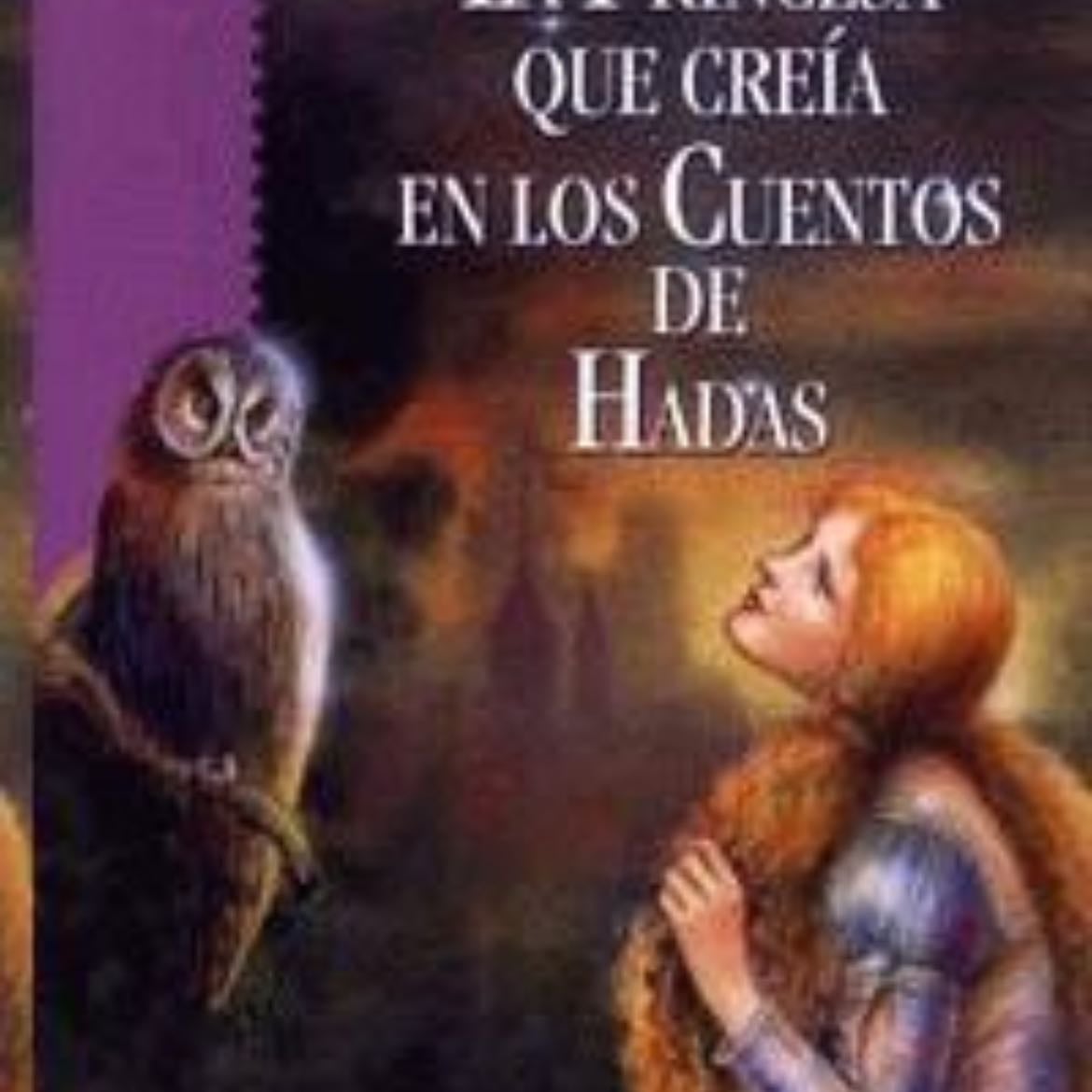 La princesa que creia en cuentos de hadas - Marcia Grad · 2015