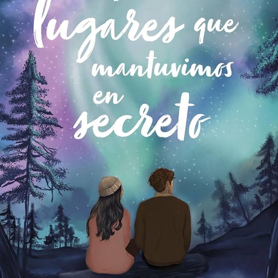 Todos los lugares que mantuvimos en secreto - Inma Rubiales · 2024