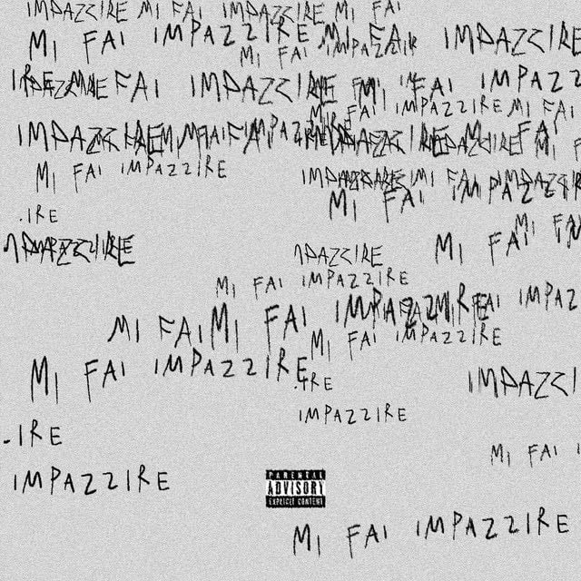 MI FAI IMPAZZIRE - Song · BLANCO, Sfera Ebbasta