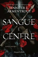 Sangue e cenere - Jennifer L. Armentrout · 2022