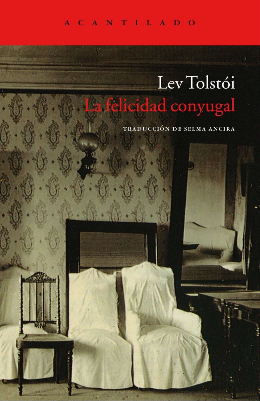 La felicidad conyugal - Léon Tolstoï