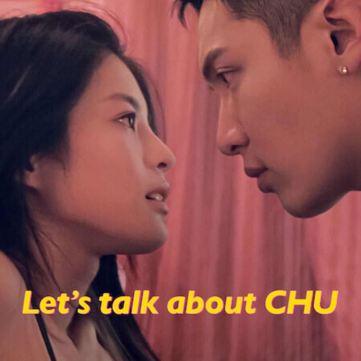 Let’s talk about Chu - 08 episodios • 2024