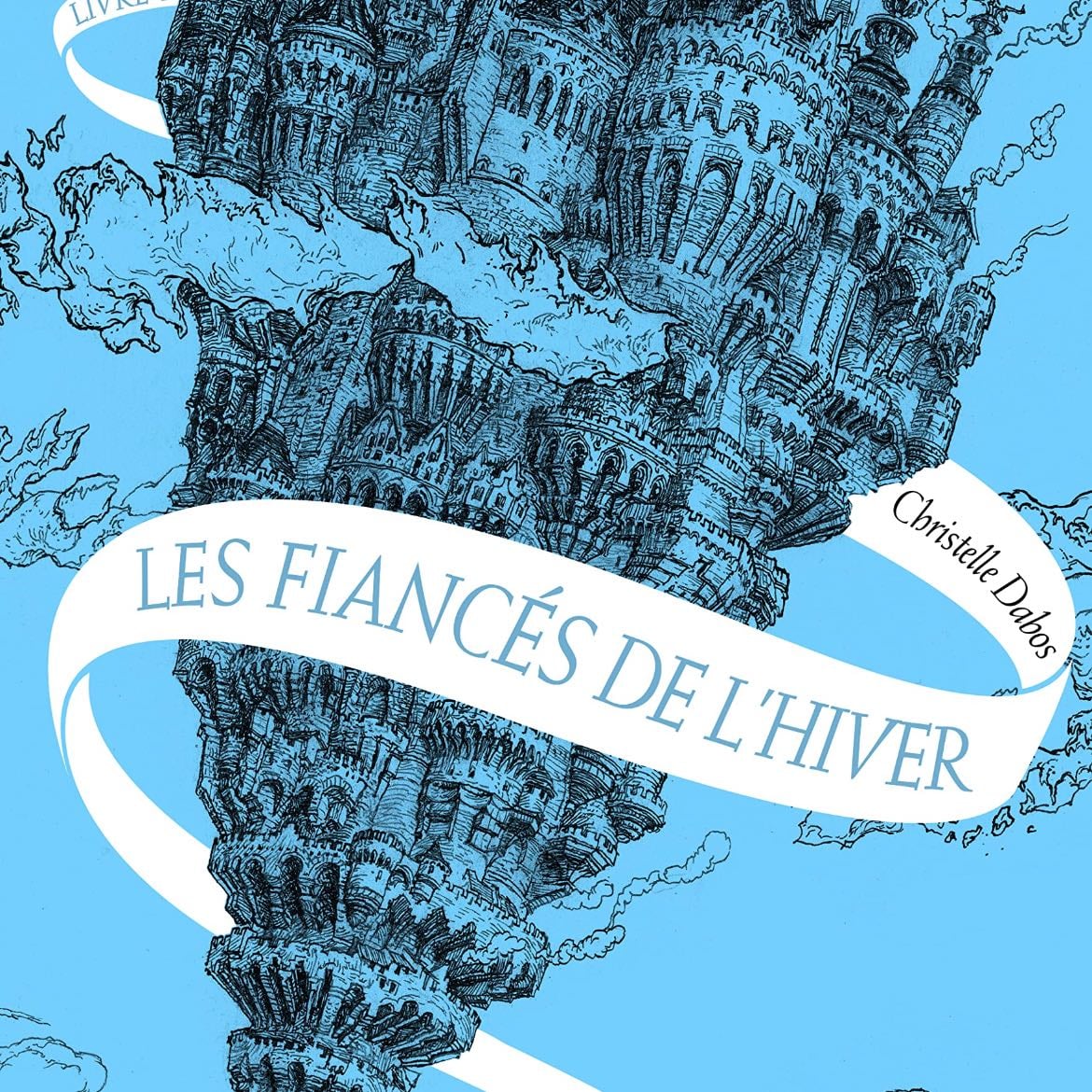 La Passe-miroir - Christelle Dabos · 2020