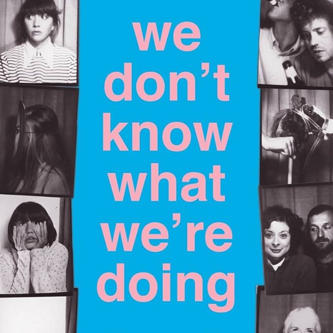 We don’t know what we’re doing - thomas morris