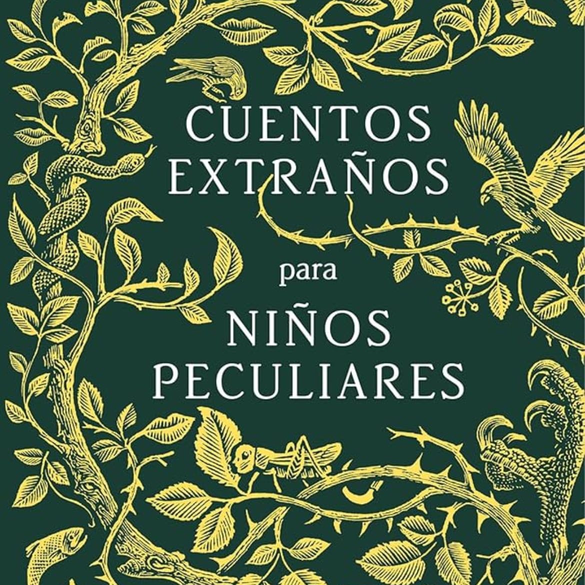 Cuentos extraños para niños peculiares - Ransom Riggs