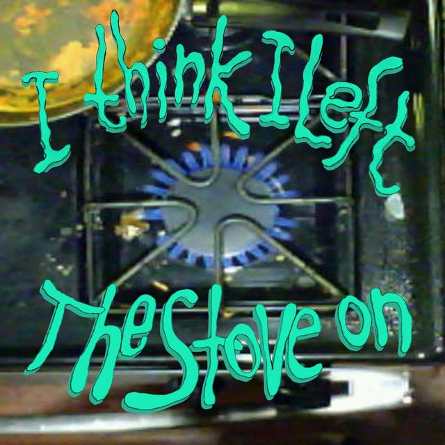 I Think I Left the Stove On - Song · Hotel Ugly