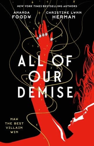 All of Our Demise (All of Us Villains, 2) - Amanda Foody, C. L. Herman · 2022