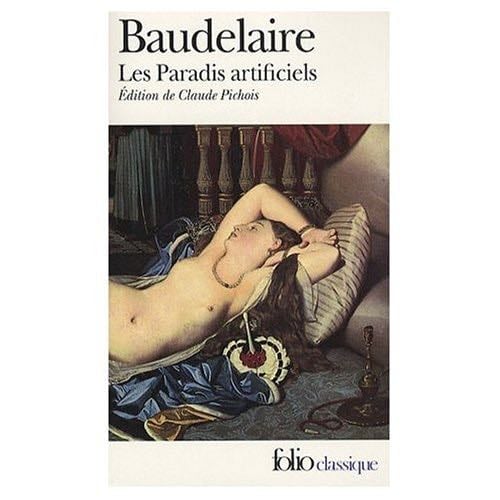 Les Paradis Artificiels - Charles Baudelaire · 1964
